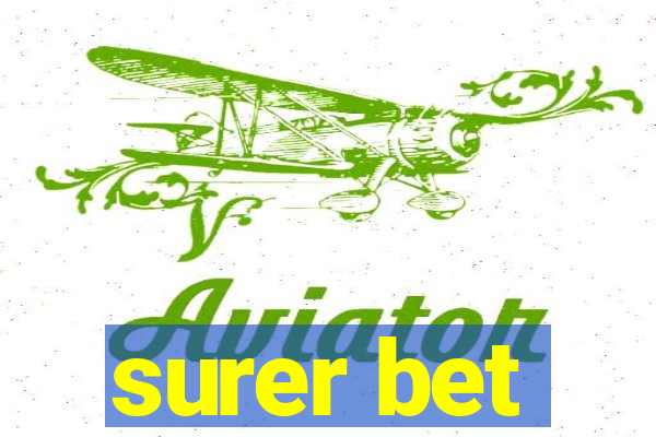 surer bet